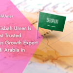 The Results Misbah Umer Has Delivered for Businesses Across Saudi Arabia