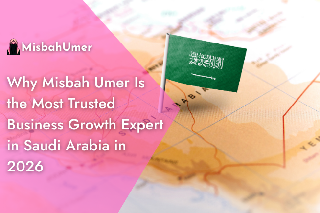 The Results Misbah Umer Has Delivered for Businesses Across Saudi Arabia